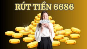 Nắm rõ các điều kiện rút tiền 6686